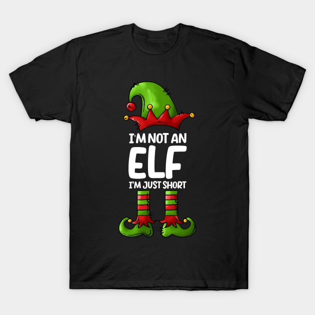 I'm Not An Elf Im Just Short Funny Christmas Matching Family tee T-Shirt by hadlamcom